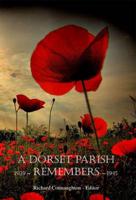 A Dorset Parish Remembers, 1939-1945