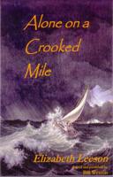 Alone on a Crooked Mile