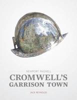 Cromwell's Garrison Town