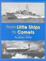From Little Ships to Comets