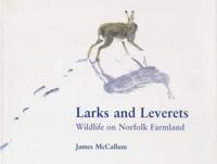 Larks and Leverets