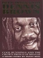 Deep Down With Dennis Brown