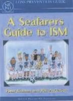 A Seafarer's Guide to Ism