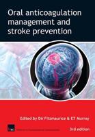 Oral Anticoagulation Management and Stroke Prevention
