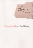 Conversation Pieces, Pavel Bücher