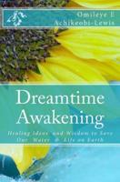 Dreamtime Awakening