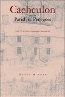 Caeheulon and the parish of Penegoes