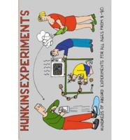 Hunkins Experiments