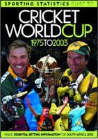 Sporting Statistics Guide to the Cricket World Cup, 1975 to 2003