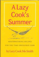 A Lazy Cook's Summer