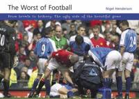 The Worst of Football