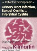 The Patient's Encyclopaedia of Cystitis, Sexual Cystitis Interstitial Cystitis