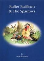 Buffer Bullfinch & The Sparrows