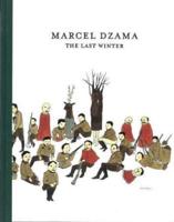 Marcel Dzama - The Last Winter