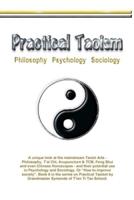 Practical Taoism - philosophy, psychology, sociology.