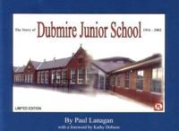 The Story of Dubmire Junior School