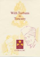 With Turbans to Tuscany