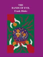 The Bands of Evil
