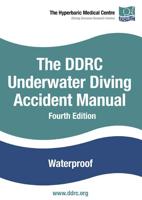 The Ddrc Underwater Diving Accident Manual