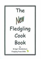 The New Fledgling Cook Book