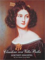 Claudine Von Villa Bella: Goethe's Singspiel