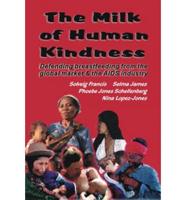 The Milk of Human Kindness