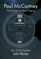 Paul McCartney: The Songs He Was Singin Vol. 2