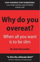 Why Do You Overeat?