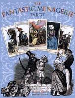 The Fantastic Menagerie Tarot