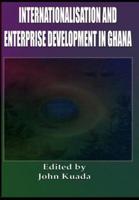 Internationalisation and Enterprise Development in Ghana (Cloth)