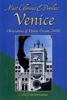 Most Glorious & Peerless Venice