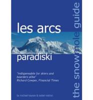 The Snowmole Guide to Les Arcs Paradiski