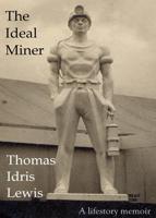 The Ideal Miner