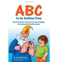 ABC to Be Asthma Free