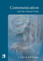 Communication and the Dental Team