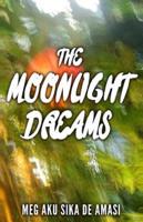 The Moonlight Dreams