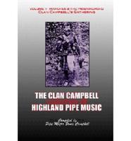 The Clan Campbell Collection of Highland Pipe Music. V. 1
