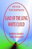 Land of the Long White Cloud - North Island,New Zealand