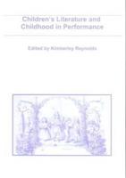 Children's Literature and Childhood in Performance
