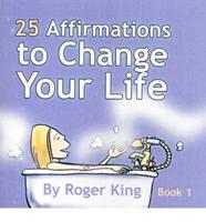 25 Affirmations to Change Your Life