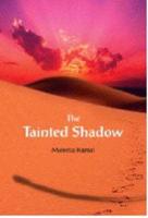 The Tainted Shadow