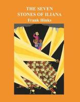 The Seven Stones of Iliana