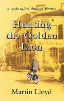 Hunting the Golden Lion