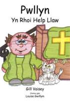 Pwllyn Yn Rhoi Help Llaw