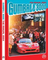 Gumball 3000 the Official Annual 2004