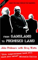 From Gangland to Promised Land