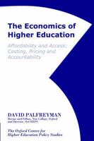 The Economics of Higher Education: Affordability & Access; Costing, Pricing & Accountability