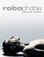 Robophobia