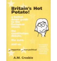 Britain's Hot Potato!
