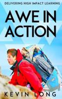 Awe in Action: Delivering High Impact Learning